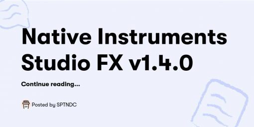 Native Instruments Studio FX v1.4.1 macOS-SPTNDC